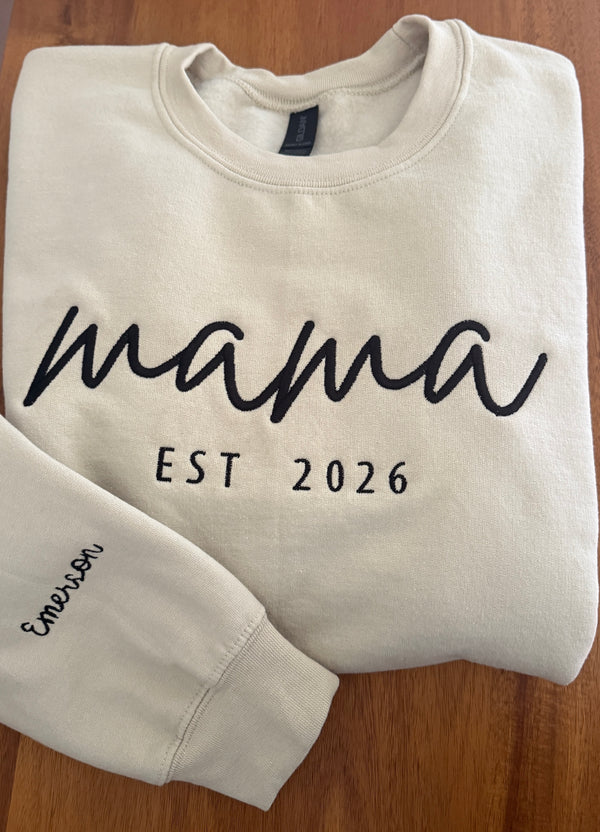 Personalized Mama EST Embroidered Crewneck