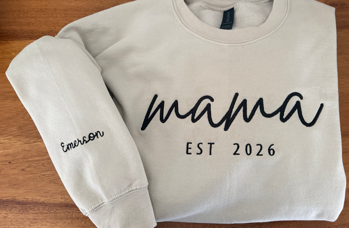 Personalized Mama EST Embroidered Crewneck