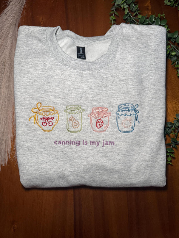 Canning Is My Jam Embroidered Apparel