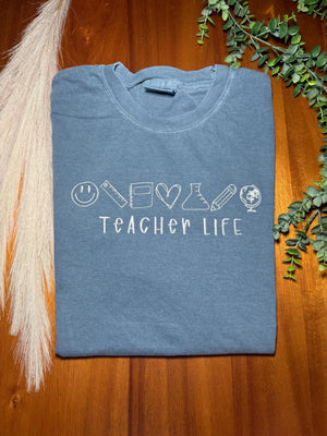 Teacher Life Embroidered Apparel