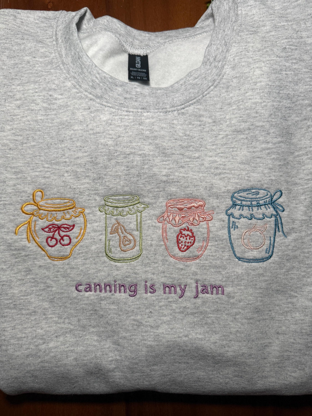 Canning Is My Jam Embroidered Apparel