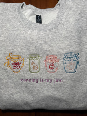 Canning Is My Jam Embroidered Apparel